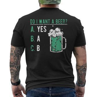 Retro Drinking Lover St Patrick's Day Do I Want A Beer Men's T-shirt Back Print | Mazezy DE