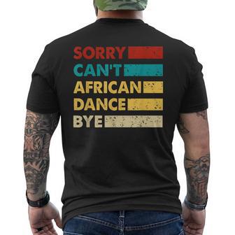 Retro African Dance Sorry Cant African Dance Bye Men's T-shirt Back Print - Monsterry AU