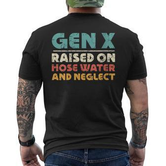 Retro Gen X Raised On Hose Water And Neglect Vintage Men's T-shirt Back Print - Seseable