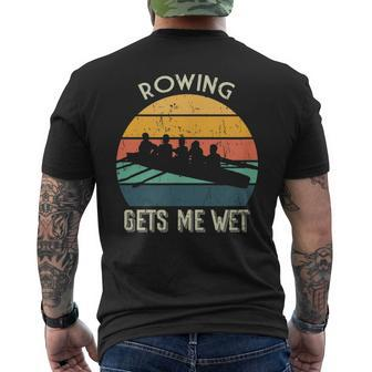 Retro Rowing Gets Me Wet Vintage Rowing Men's T-shirt Back Print - Monsterry