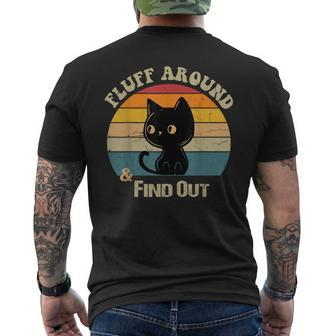 Retro Vintage Cat Fluff Around And Find Out Sayings Men's T-shirt Back Print - Seseable
