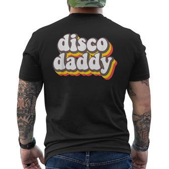 Retro Vintage Disco Daddy 70S Party Costume Dad Fathers Day Men's T-shirt Back Print - Thegiftio UK