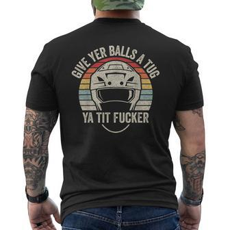 Retro Vintage Give Yer Balls A Tug Ya Tit Fucker Men's T-shirt Back Print - Monsterry UK