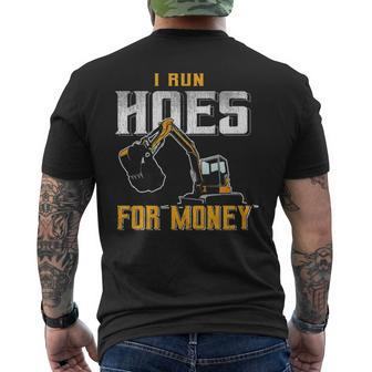 I Ride Hoes For Money Heavy Equipment Operator Men's T-shirt Back Print | Mazezy