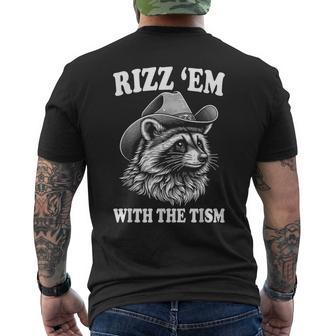 Rizz Em With The Tism Raccoon Meme Men's T-shirt Back Print - Seseable