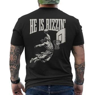 He Is Rizzin' Jesus Playing Basketball Men's T-shirt Back Print | Mazezy AU