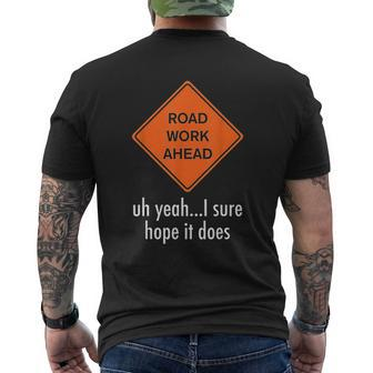 Road Work Ahead I Hope It Does Vine V2 Mens Back Print T-shirt - Thegiftio UK
