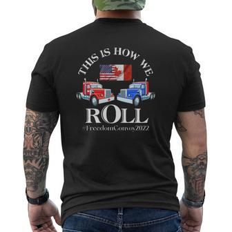 This Is How We Roll Canada Freedom Convoy 2022 Ver2 Mens Back Print T-shirt | Mazezy
