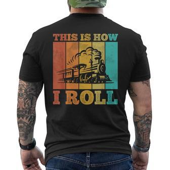 This Is How I Roll Train Retro Vintage Men's T-shirt Back Print - Monsterry