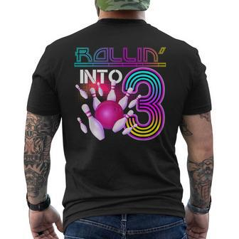 Rollin Into 3 Year Old Birthday Bowling Lover 3Rd Bday Party Men's T-shirt Back Print - Monsterry