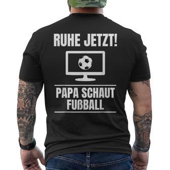 Ruhe Jetzt Papa Schaut Football Idea Dad T-Shirt mit Rückendruck - Geschenkecke