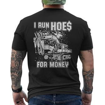 I Run Hoes For Money Heavy Equipment Operator Men's T-shirt Back Print | Mazezy