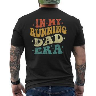 In My Running Dad Era Running Dad Fathers Day Vintage Men's T-shirt Back Print - Monsterry DE