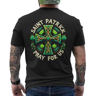 Saint Patrick Pray For Us Green Celtic Cross Patrick Day Men's T-shirt Back Print - Monsterry