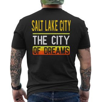Salt Lake City The City Of Dreams Utah Souvenir Men's T-shirt Back Print - Monsterry DE