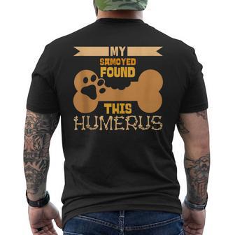 My Samoyed Found This Humerus Classic Bone Lover Dog Breed Men's T-shirt Back Print - Monsterry