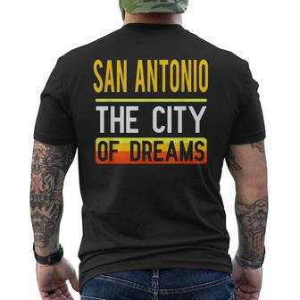 San Antonio The City Of Dreams Texas Souvenir Men's T-shirt Back Print - Monsterry