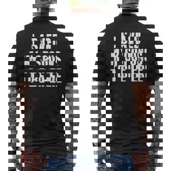 Saved My Spoons To Be Here I Invisible Illness Spoonie Men's T-shirt Back Print | Mazezy