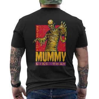 Never Saw A Mummy Like That Men's T-shirt Back Print - Monsterry UK