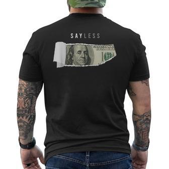 Say Less Money Dollar Sign Business Cryptocurrency Rich Earn Men's T-shirt Back Print - Monsterry