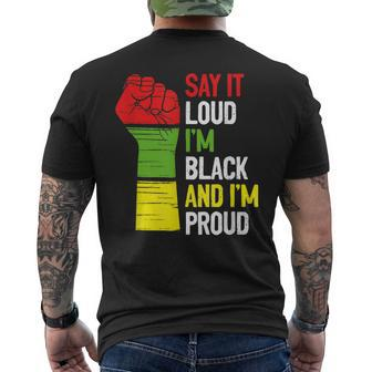Say It Loud Im Black And Im Proud African American Pride Mens Back Print T-shirt - Thegiftio UK