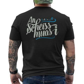 An Scheis Muss I Bavarian Munich T-Shirt mit Rückendruck - Seseable