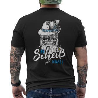 An Scheiß Muass I Trachten Grantler S T-Shirt mit Rückendruck - Geschenkecke