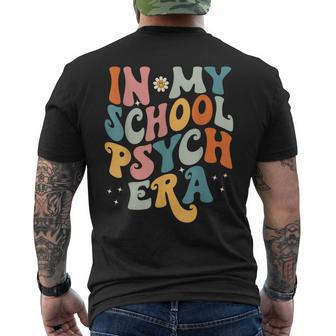 In My School Psych Era Retro School Psychologist Psychology Men's T-shirt Back Print - Monsterry