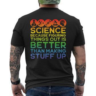 Science Lover Science Teacher Science Is Real Science Men's T-shirt Back Print - Seseable