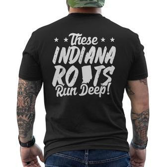 These Indiana Roots Run Deep Hoosier State Pride Men's T-shirt Back Print - Monsterry AU