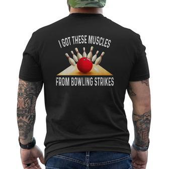 I Got These Muscles From Bowling Strikes Mens Back Print T-shirt | Mazezy
