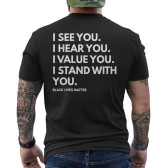 I See You I Hear You I Value You Black Lives Matter Men's T-shirt Back Print - Monsterry