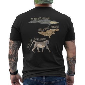 See You Later Alligator After A While Crocodile Men's T-shirt Back Print - Monsterry DE