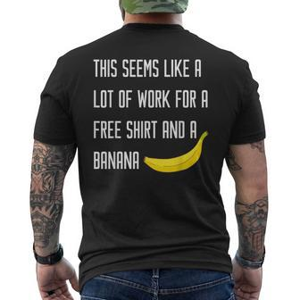 Seems Like A Lot Of Work For A Free Banana Running T Men's T-shirt Back Print - Monsterry CA