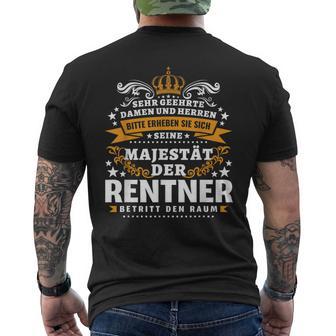 Seine Majestät Der Rentner Betritt Den Raum T-Shirt mit Rückendruck - Seseable