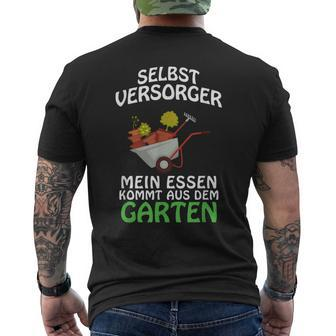 Selbstversorger Mein Essen Kommt Aus Der Garten Mein Essen Kommt Aus Der Gartener T-Shirt mit Rückendruck - Seseable