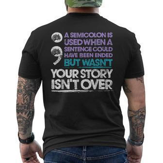 A Semicolon Is Used When A Sentence Could Have Been Ended Men's T-shirt Back Print - Seseable