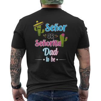 Senor Or Senorita Dad To Be Mexican Fiesta Gender Reveal Mens Back Print T-shirt | Mazezy CA