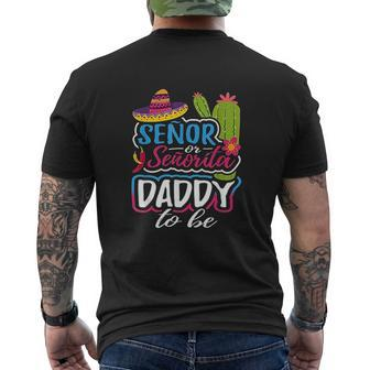 Senor Or Senorita Daddy To Be Gender Reveal Mexican Fiesta Mens Back Print T-shirt - Thegiftio UK