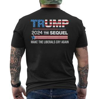 Sequel Make Liberals Cry Again Us Flag Men's T-shirt Back Print | Mazezy