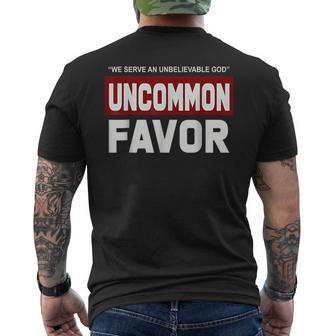 We Serve An Unbelievable God Uncommon Favor Men's T-shirt Back Print | Mazezy