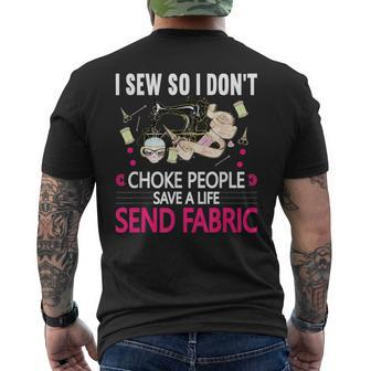 I Sew So I Don't Choke People Sewing Machine Quilting Men's T-shirt Back Print - Monsterry DE