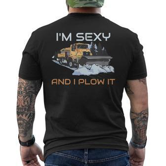 Im Sexy And I Plow It Snow Plow Truck Driver Mens Back Print T-shirt - Thegiftio UK