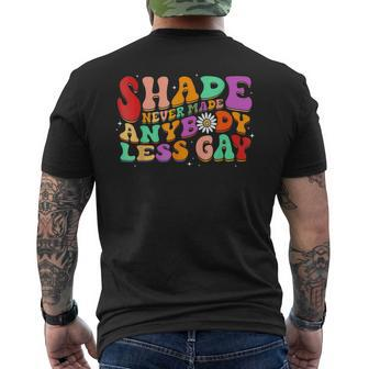 Shade Never Made Anybody Less Gay Pride Month Men's T-shirt Back Print - Monsterry AU