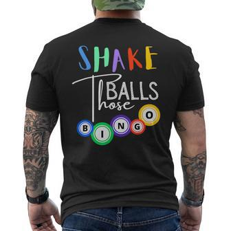 Shake Those Balls Bingo Player Casino Gambling Lovers Men's T-shirt Back Print - Seseable