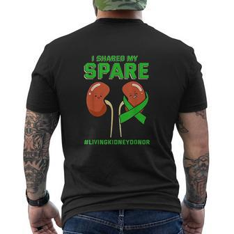 I Shared My Spare Kidney Donor Organ Transplantation Mens Back Print T-shirt - Seseable