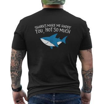Sharks Make Me Happy You Not So Much Sharks Mens Back Print T-shirt - Thegiftio UK