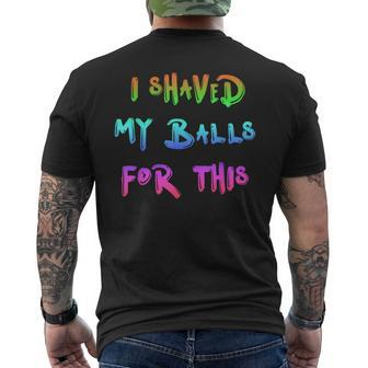 I Shaved My Balls For This Watercolor Cool Men's T-shirt Back Print - Monsterry AU