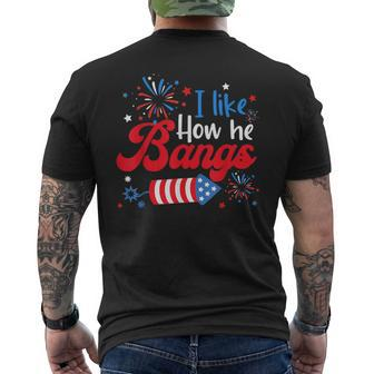 I Like How She Explodes Fireworks Couple 4Th Of July Men's T-shirt Back Print - Monsterry AU