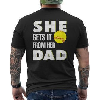 She Gets It From Her Dad For Softball Dad Tee Mens Back Print T-shirt | Mazezy CA
